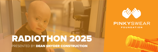 Radiothon 2025 for Pinky Swear Foundation to help raise funds to support families facing cancer financially.